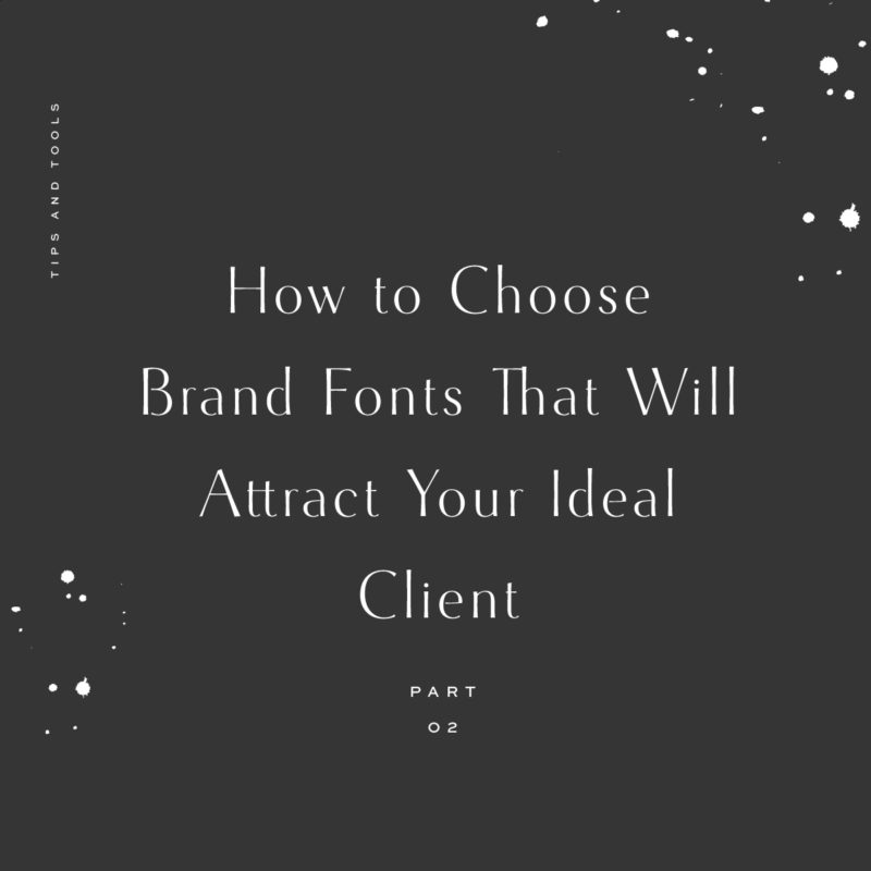 Fonts That Will Attract Your Ideal Client