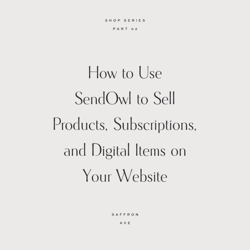 How to use SendOwl Buy Buttons to sell products, subscriptions, and digital items on your Showit website. I definitely recommend SendOwl for this option!