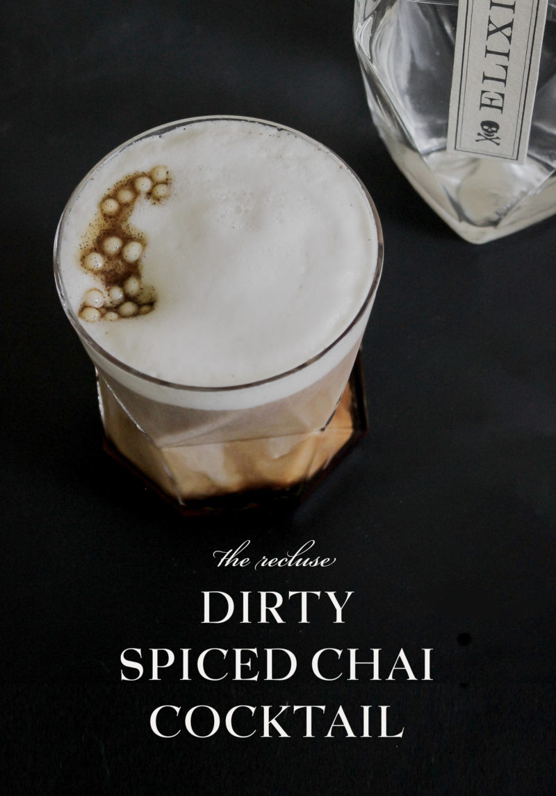 Dirty Spiced Chai Cocktail : A Halloween Cocktail